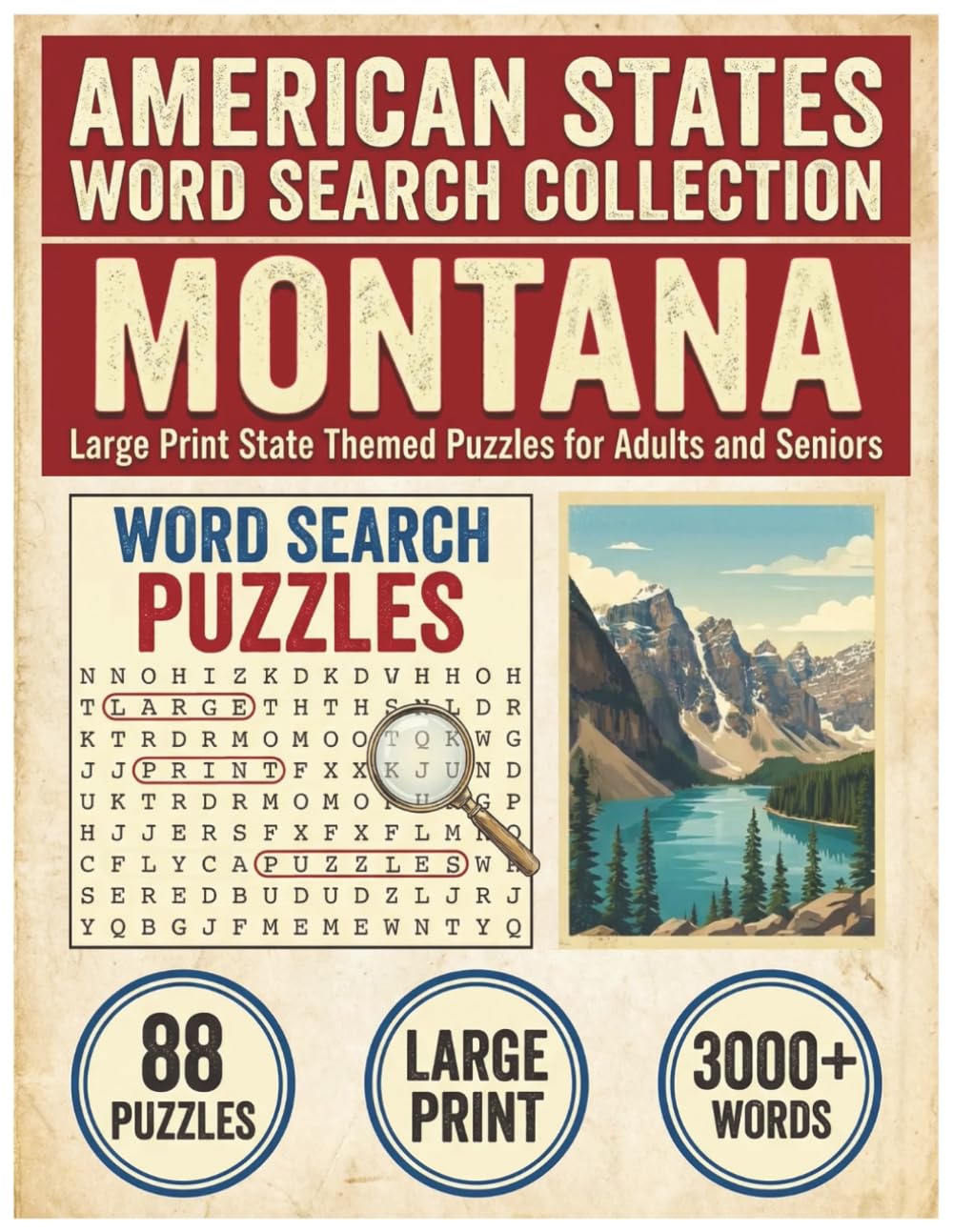 Montana Word Search Puzzle Book: Large Print State Themed Puzzles for Adults and Seniors: Explore Local Cities, History, Facts and Local Festivals ... (American States Word Search Collection)