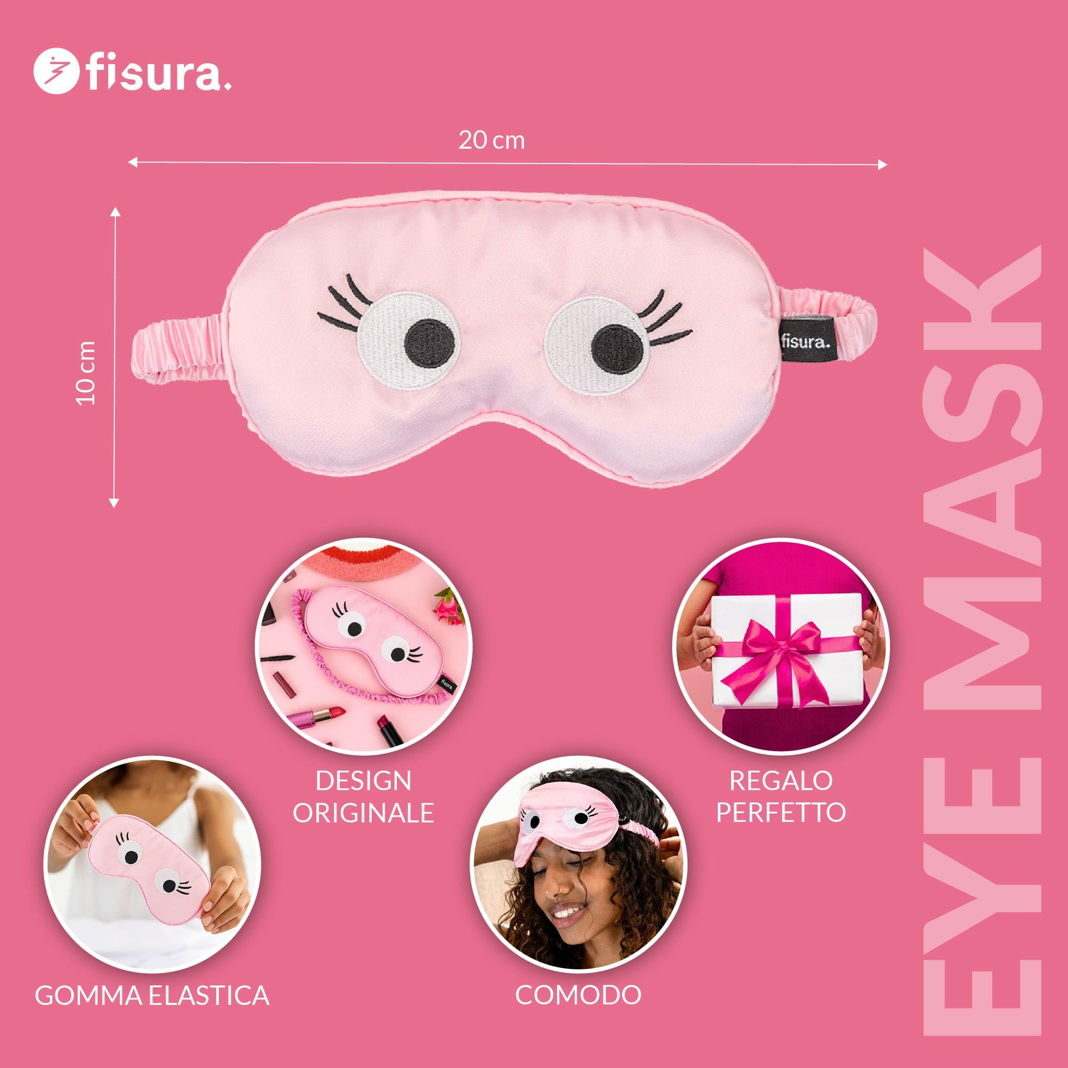 Fisura – Mascherina da notte rosa con design “occhi”. Accessorio morbido e confortevole, con fascia elastica. Idea regalo originale per viaggiatori e amanti del relax. 20 x 10 cm.
