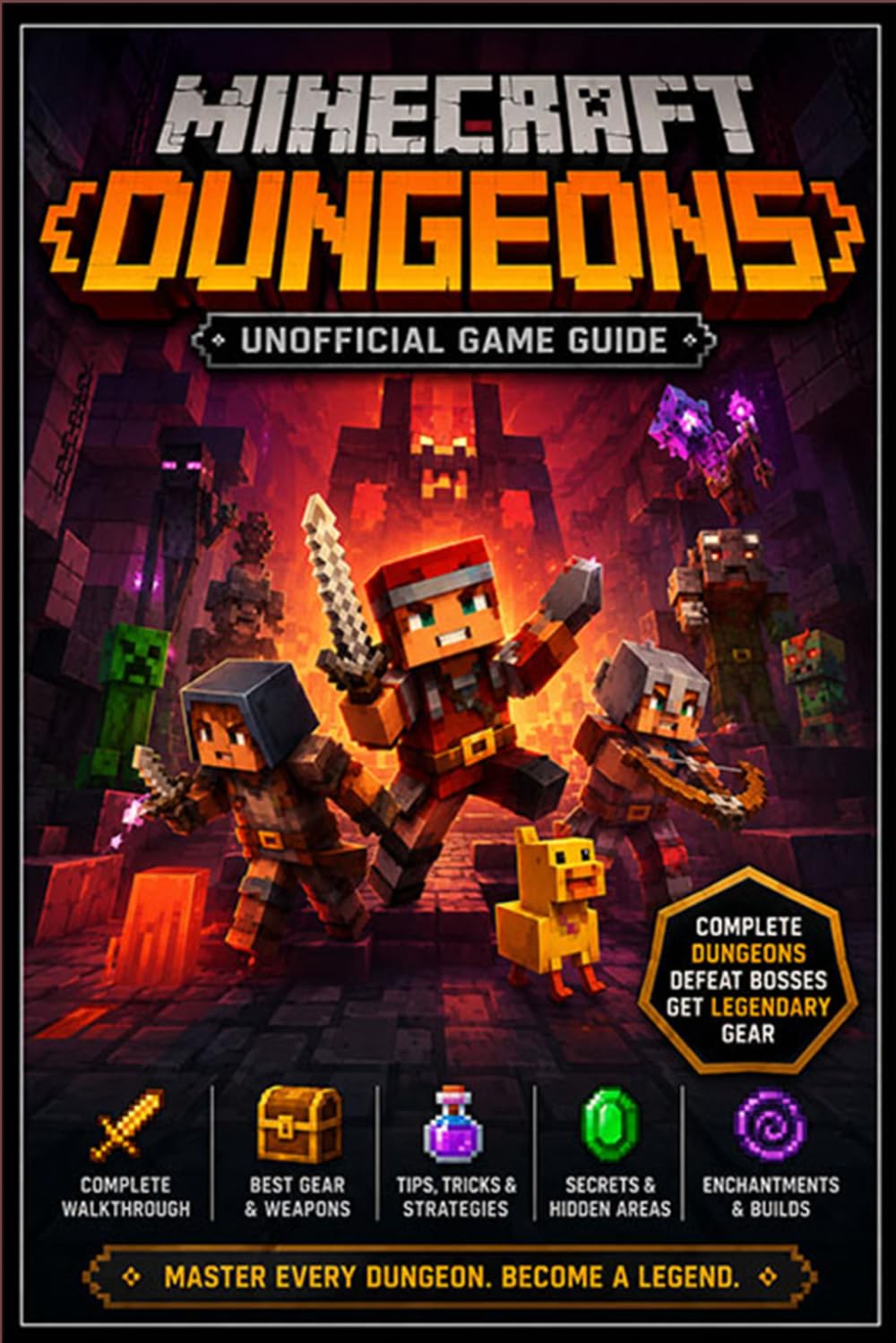 MINECRAFT DUNGEONS Unofficial Game Guide
