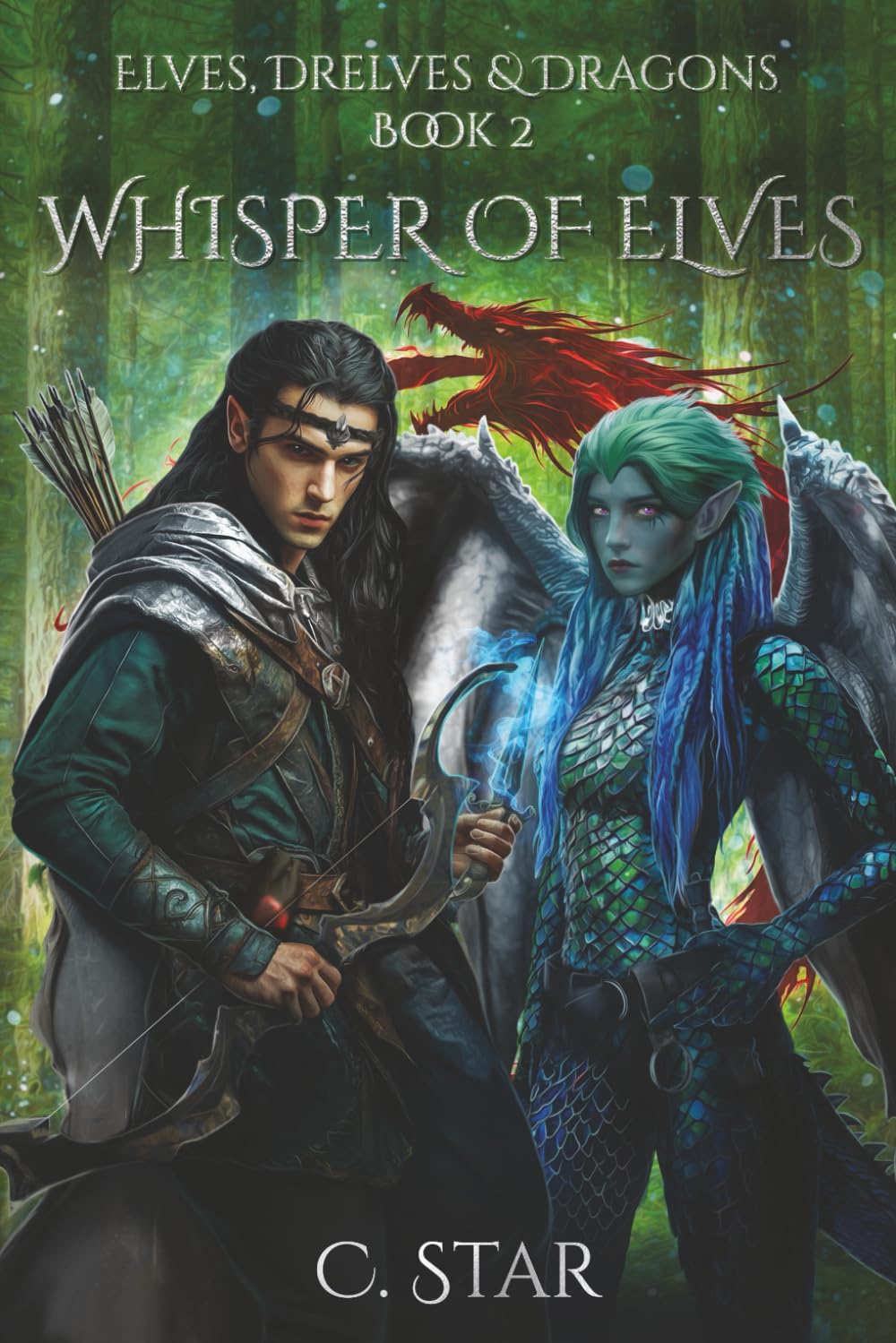 Whisper of Elves: Elves, Drelves & Dragons Book Two: 2 (Elves, Drelves & Dragons - A YA Epic Fantasy Series)