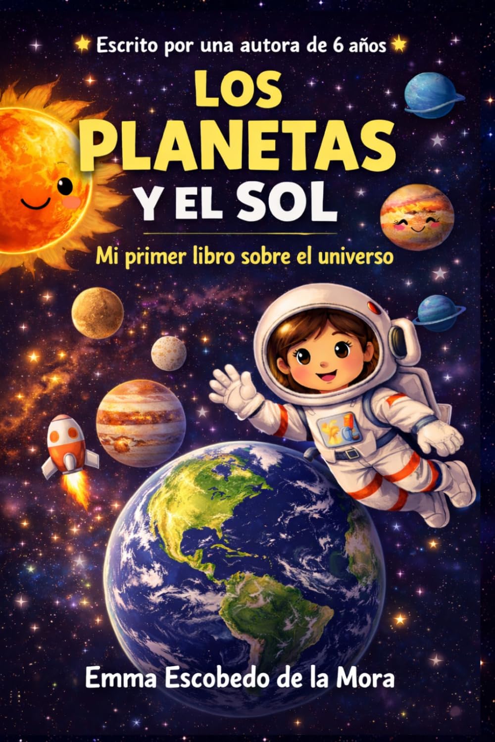LOS PLANETAS Y EL SOL: Mi Primer Libro sobre el Universo