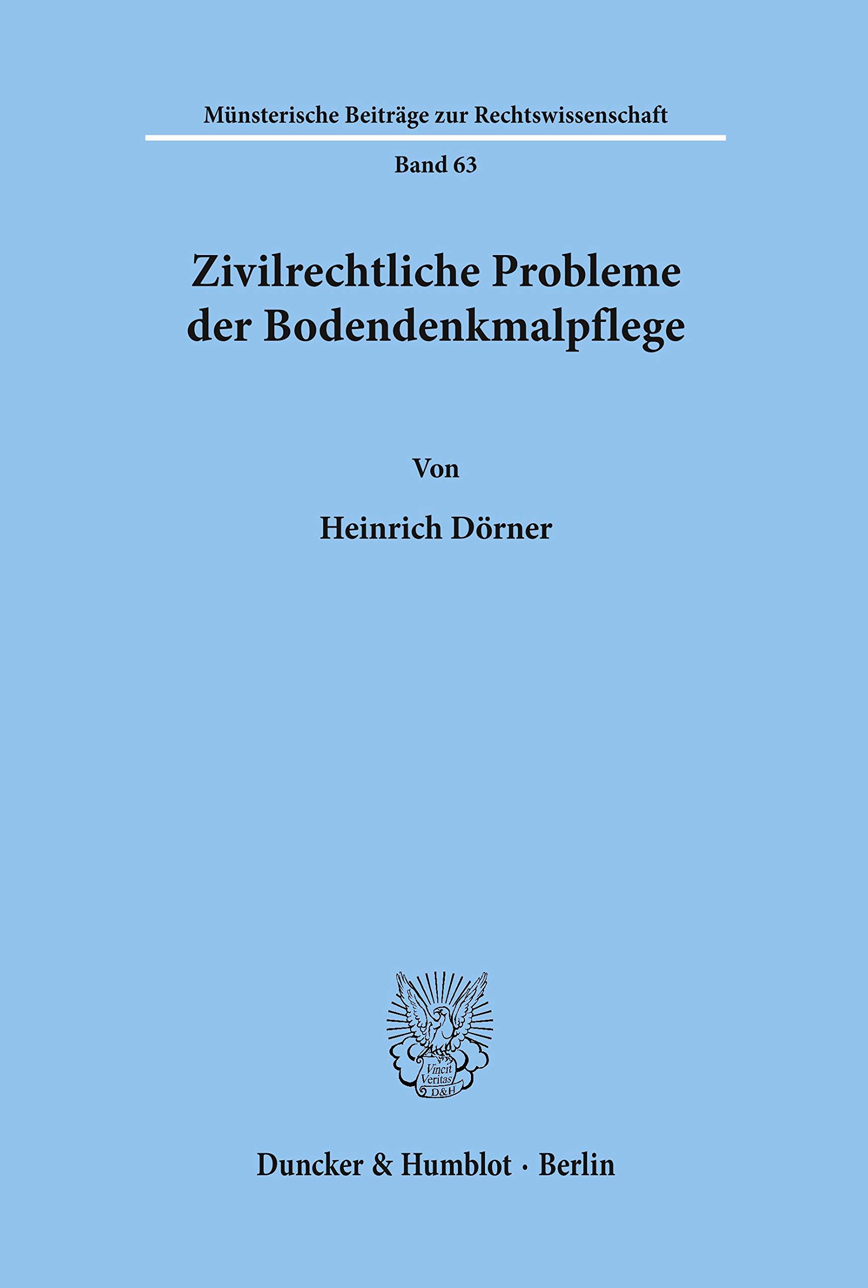 Zivilrechtliche Probleme der Bodendenkmalpflege manuel de recherche