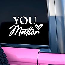 You Matter Car Decal Mental Health Awareness Stickers Positive Motivation Hilarious Mirror Decal Car Accessories Affirmations Funny Vinyl Waterproof 8 Inches Bumper Sticker