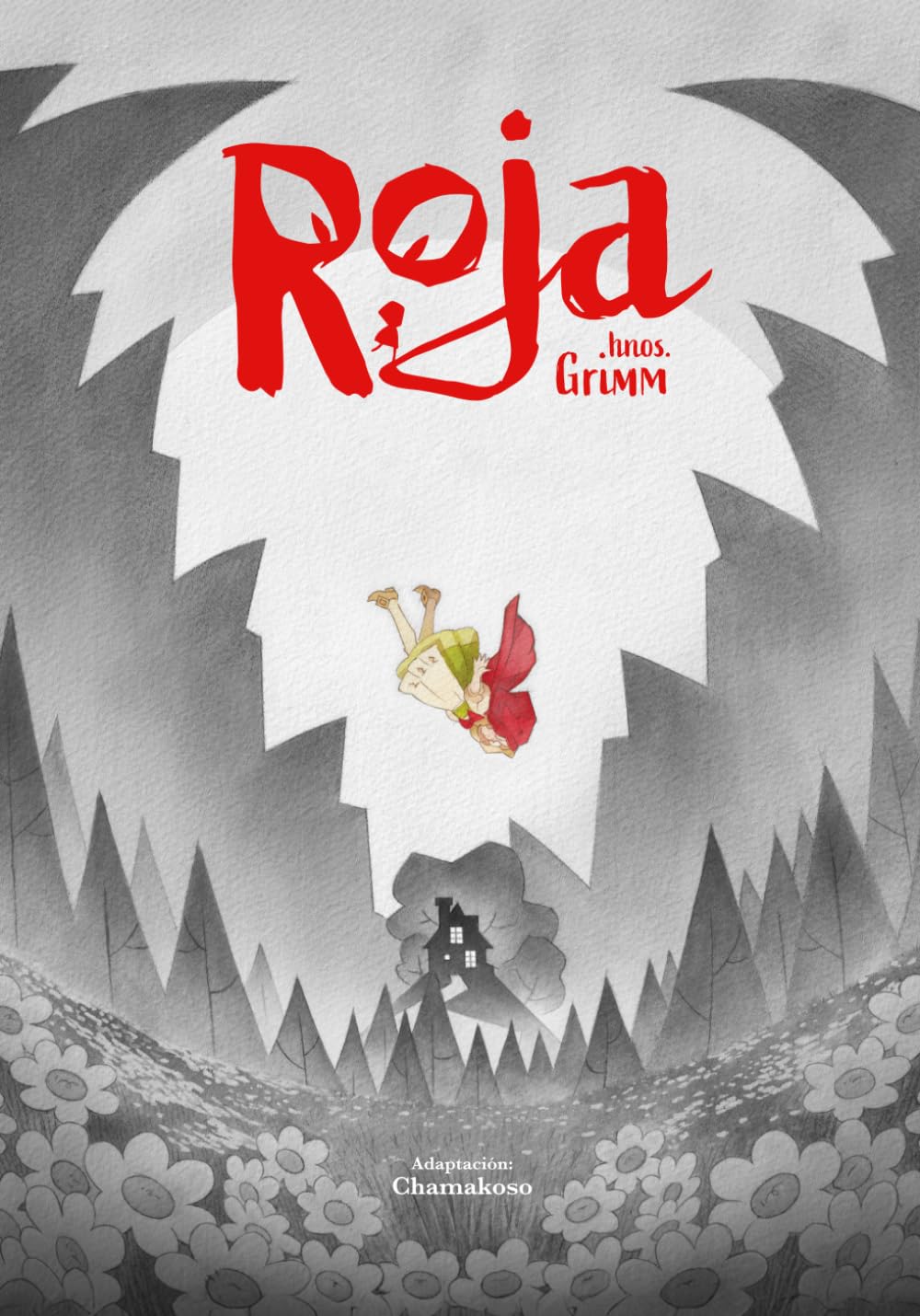 Roja: Una reinterpretación oscura de Caperucita Roja