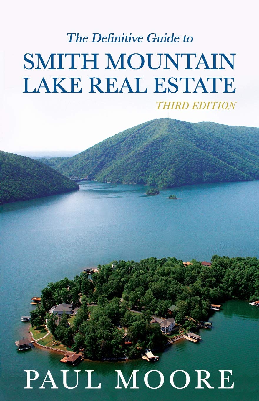 The Definitive Guide to Smith Mountain Lake Real Estat