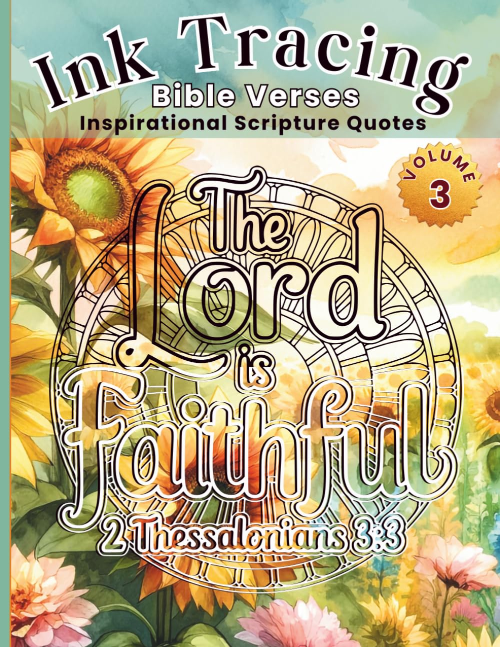 Ink Tracing Bible Verses: Inspirational Scripture Quotes - Volume 3 (The Follow & Trace Library)