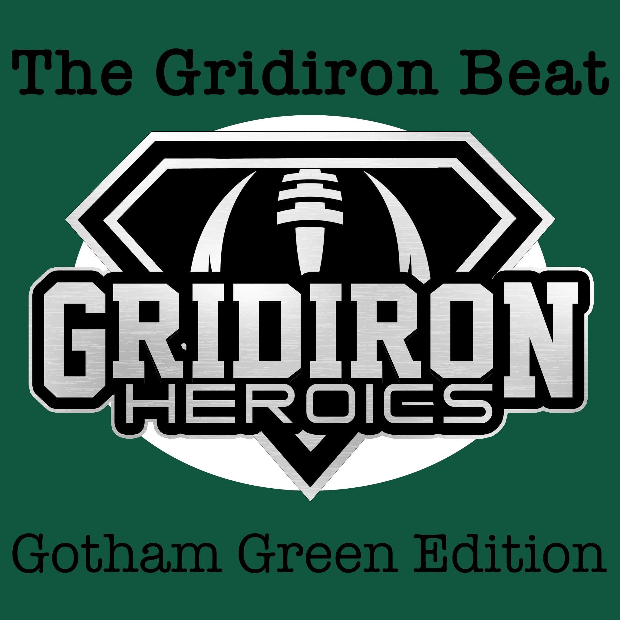 The Gridiron Beat: Gotham Green Edition