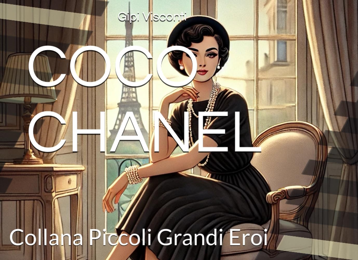 COCO CHANEL: La bambina che cuciva il suo futuro