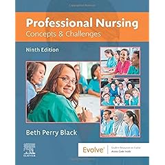 Professional Nursing: Concepts & Challenges