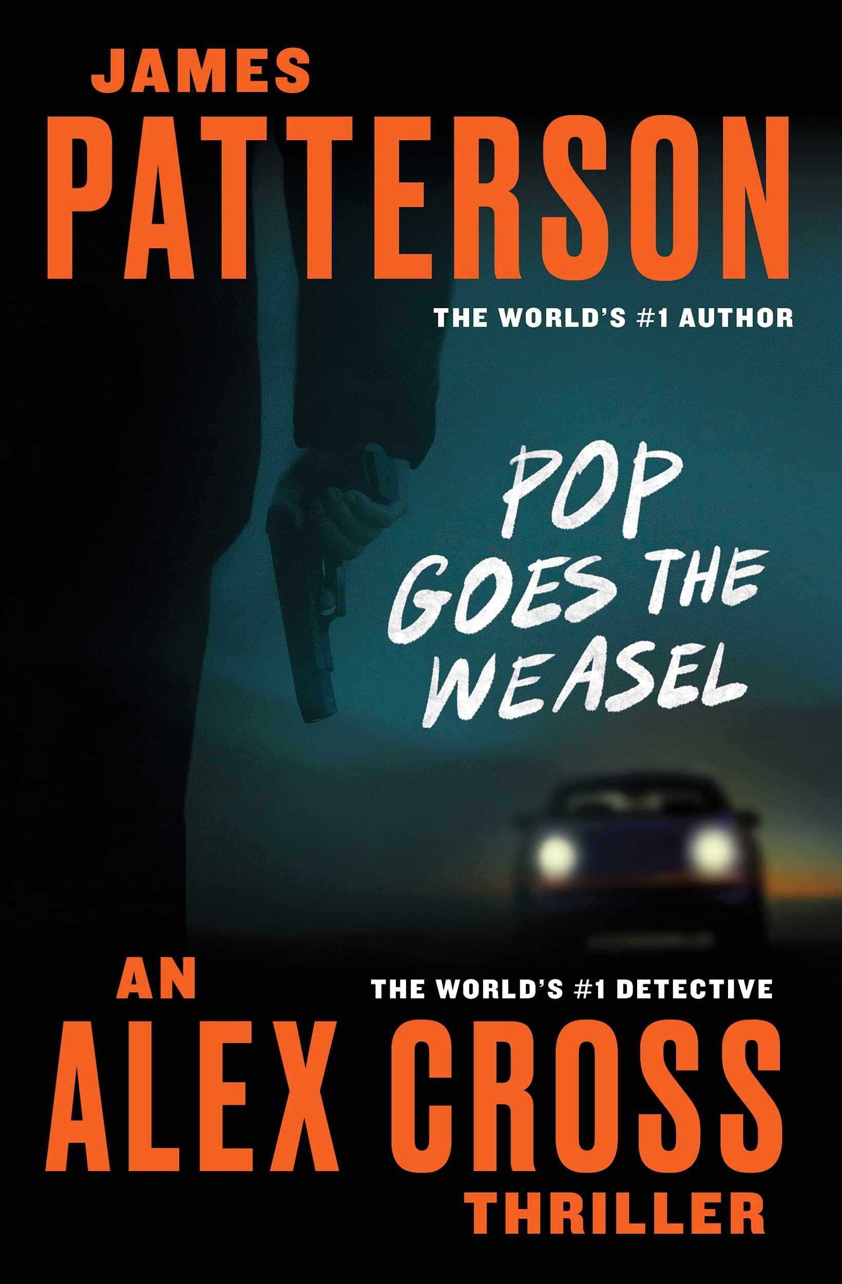 Pop Goes the Weasel (Alex Cross Book 5)