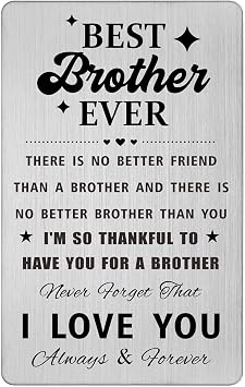 DEGASKEN Best Brother Ever Birthday Gifts, No Better Brother Than You, Christmas Wedding Gifts