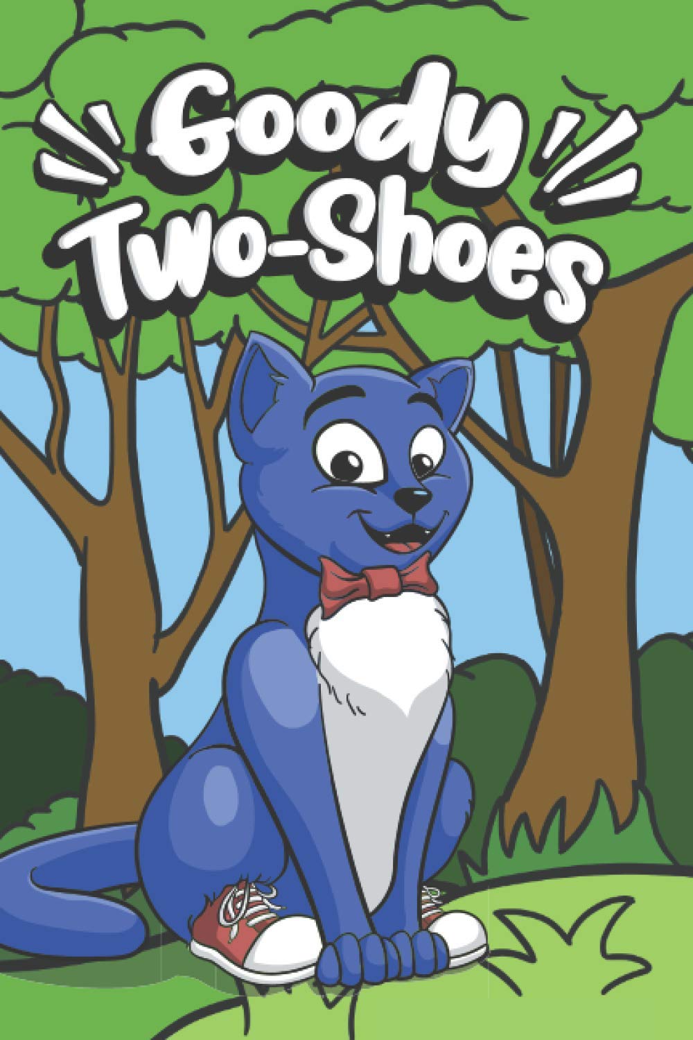 Goody Two-Shoes: Teaches Good Manners