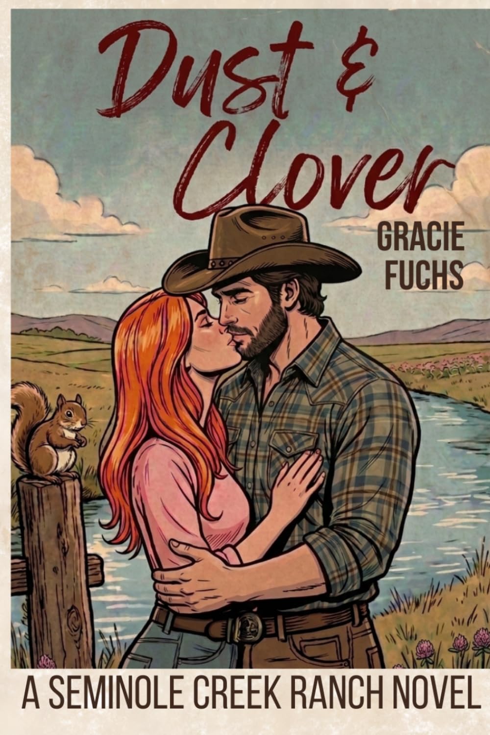 Dust & Clover (Seminole Creek Ranch)