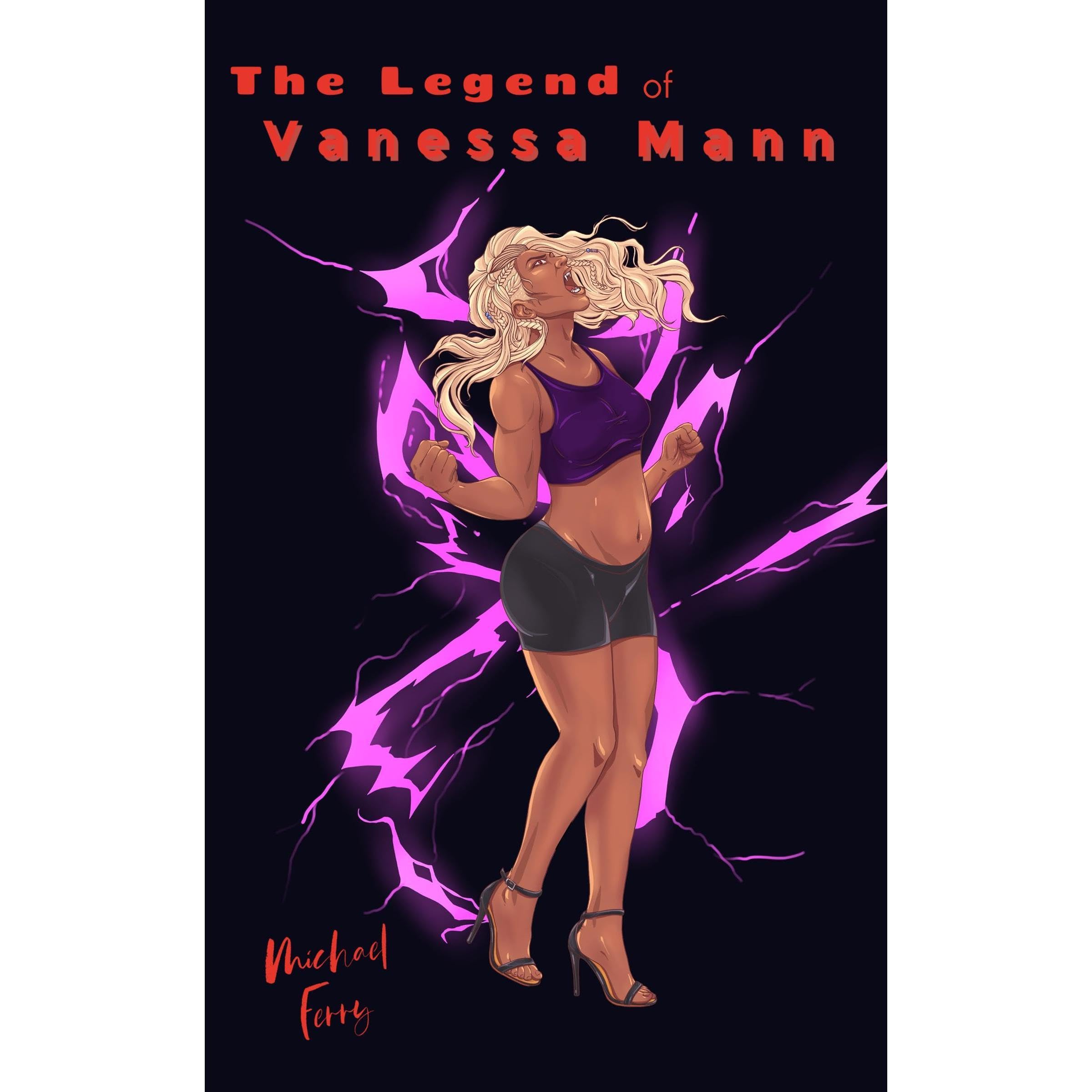 The Legend of Vanessa Mann