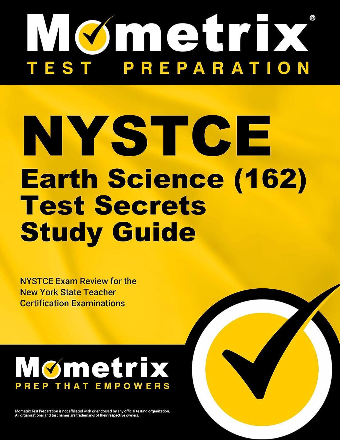 NYSTCE Earth Science (162) Secrets Study Guide: NYSTCE Test Review for the New York State Teacher Certification Examinations (Mometrix Test Preparation)