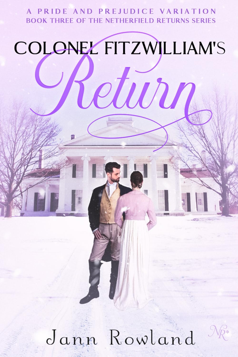Colonel Fitzwilliam's Return (Netherfield Returns)