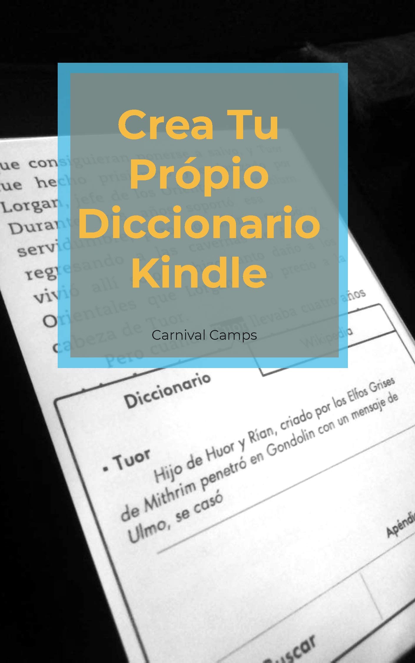 DIY Crea Tu Própio Diccionario Kindle: como hacer un diccionario (Spanish Edition)
