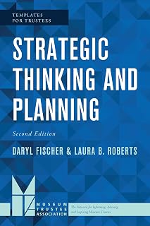 Strategic Thinking and Planning (Templates for Trustees Book 4)
