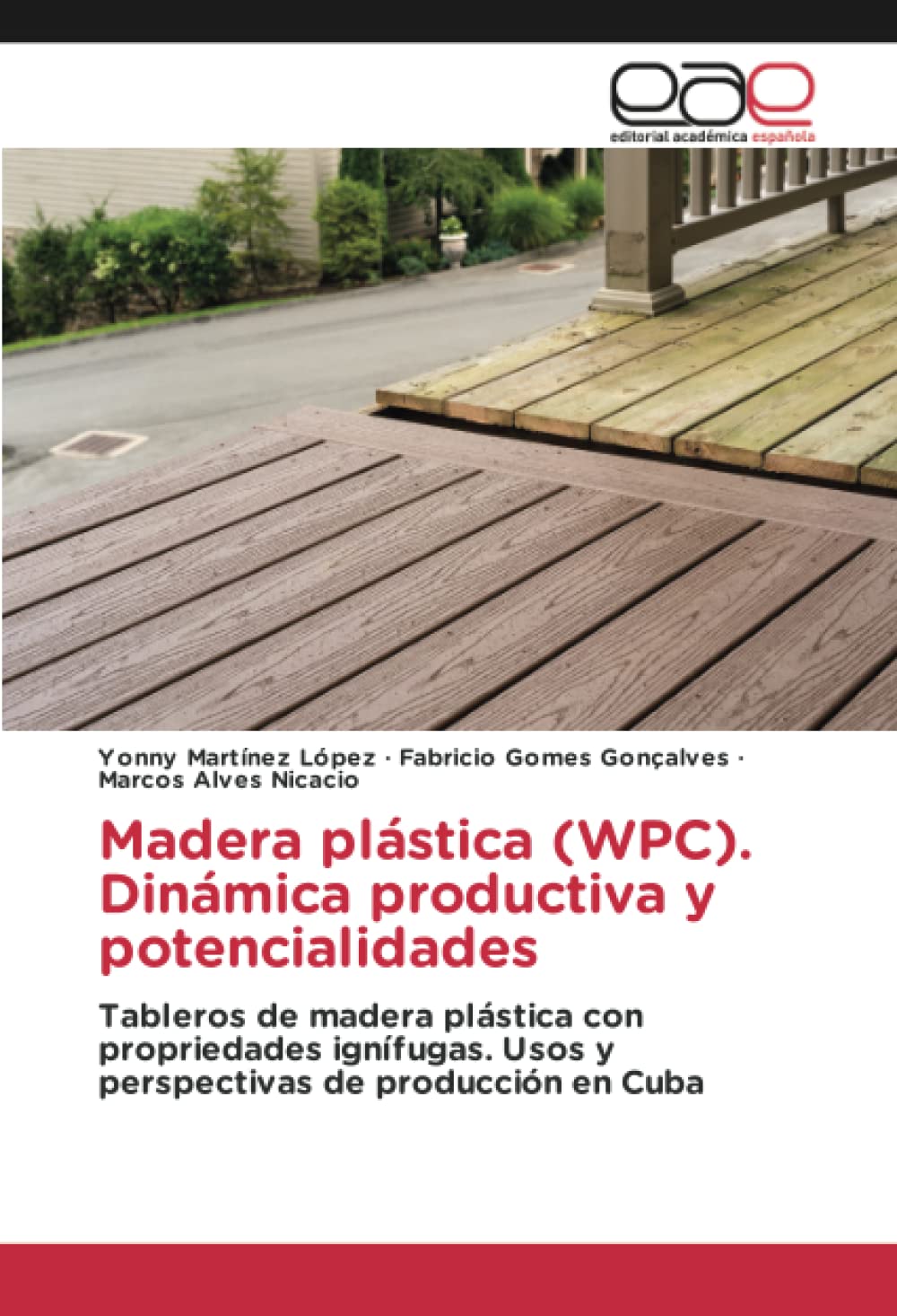 Buy Madera plástica (WPC). Dinámica productiva y potencialidades