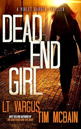 Dead End Girl (Violet Darger FBI Mystery Thriller Book 1)