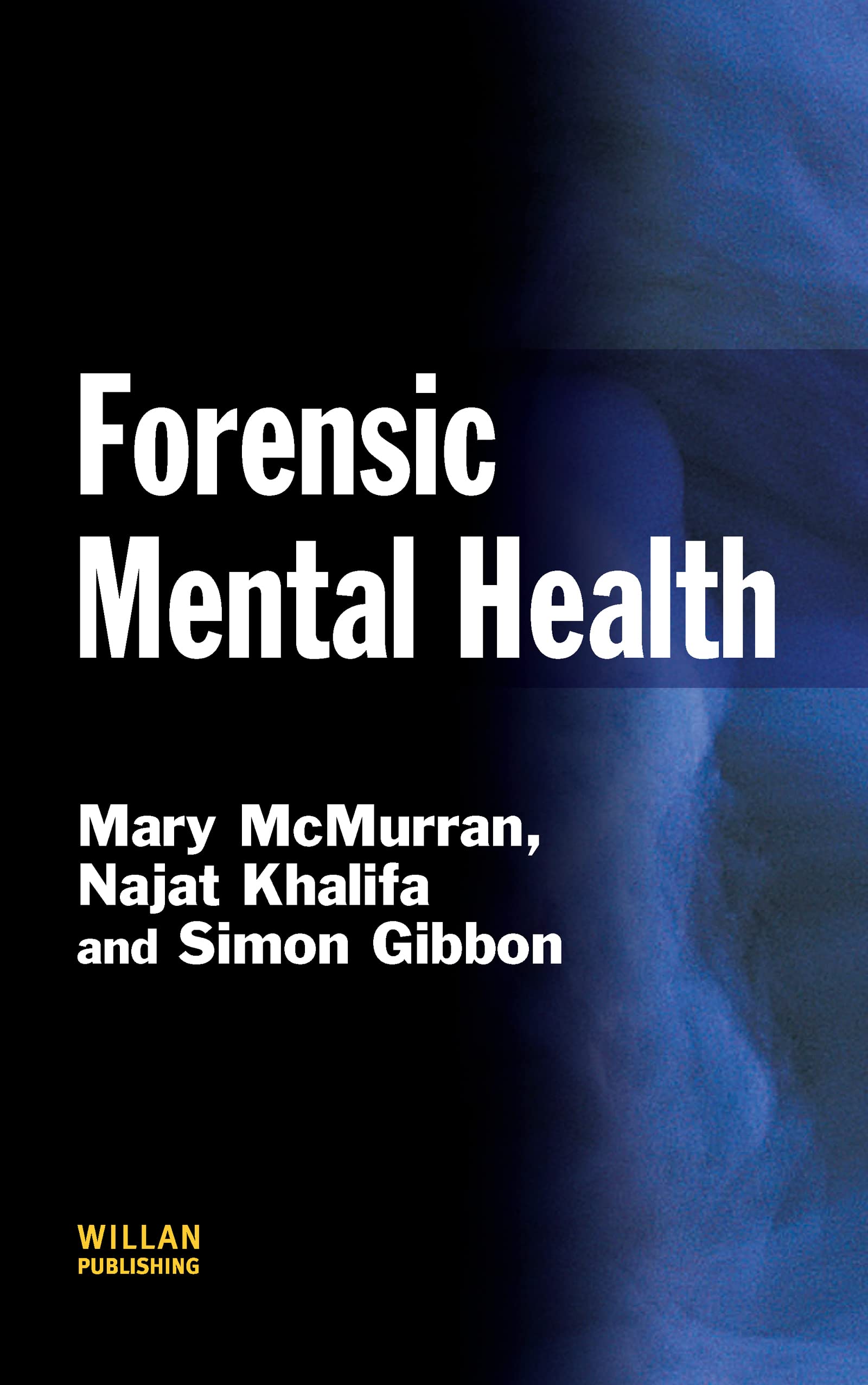 Buy Forensic Mental Health (Criminal Justice) — BookShops.in