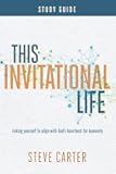 This Invitational Life Study Guide