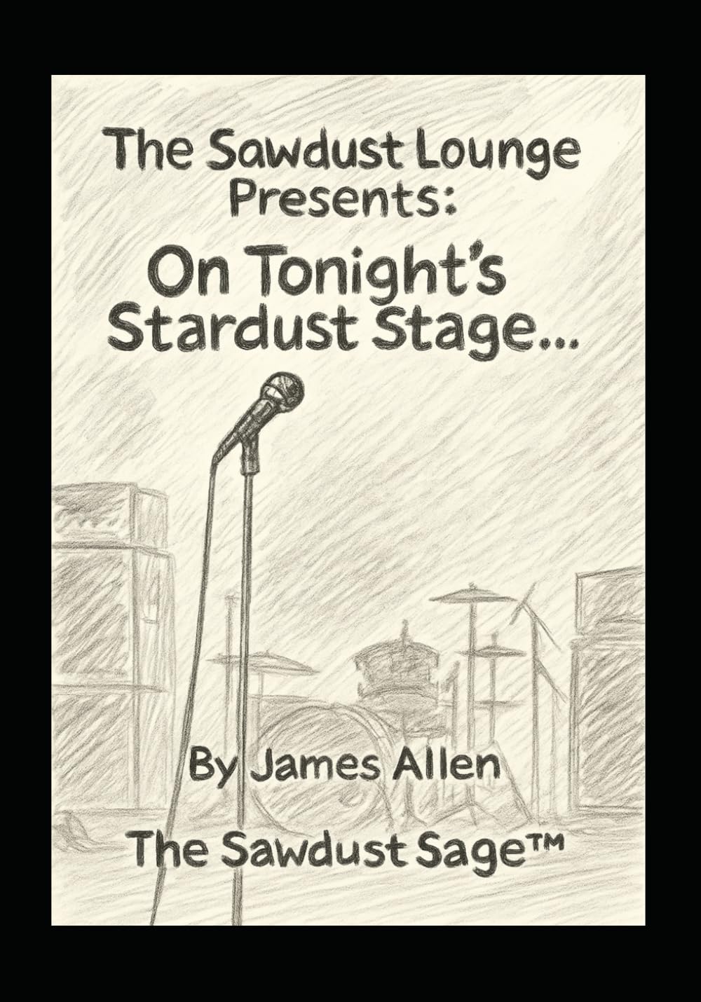 THE SAWDUST LOUNGE PRESENTS: On Tonight’s Stardust Stage…: 2 (Barrooms, Beers & Backyard Barbecues)