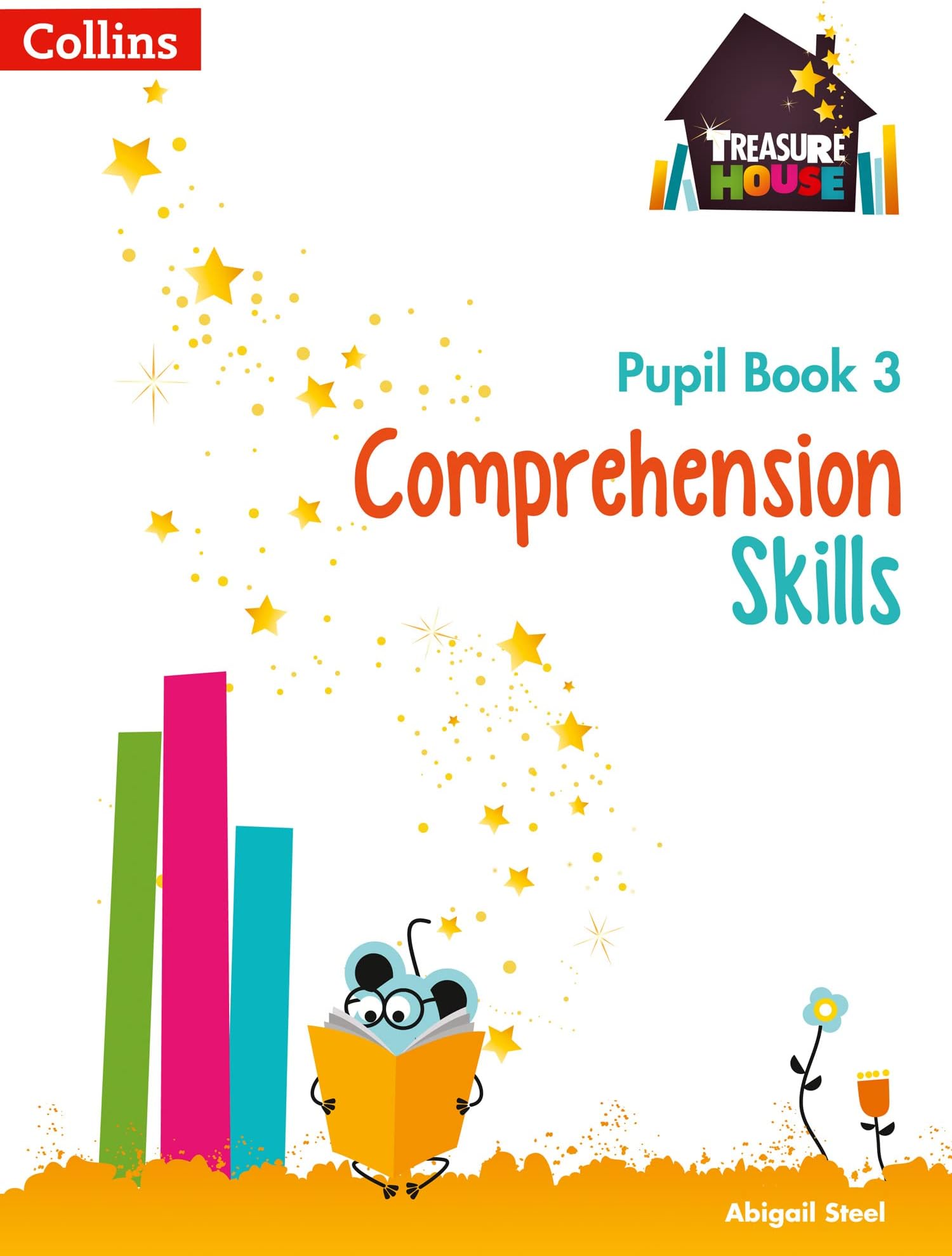 Comprehension Skills Pupil Book 3 (Treasure House) Paperback โ 25 Aug. 2017