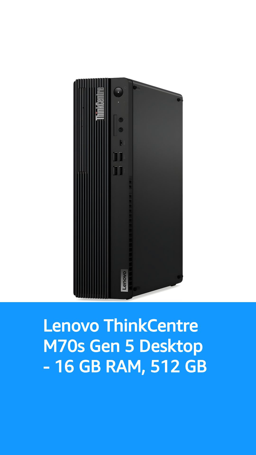 Lenovo ThinkCentre M70s Gen 5 12U3000UUS Desktop Computer - Intel