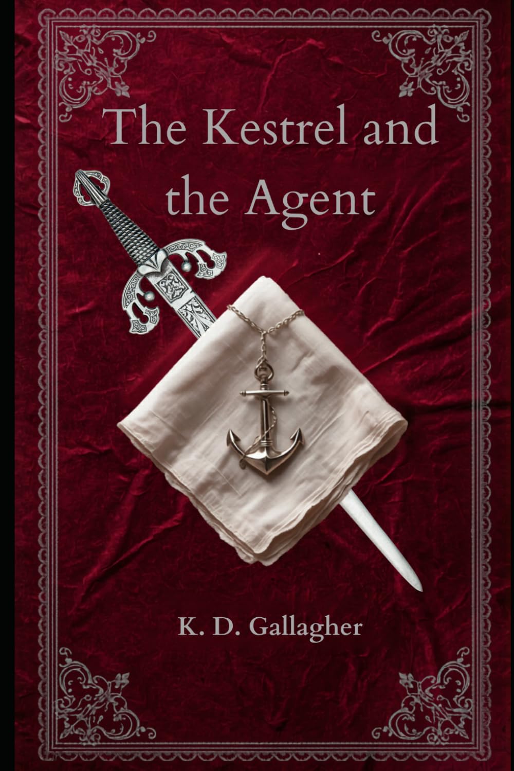 The Kestrel and the Agent: 2 (The Masked Heroines Series)