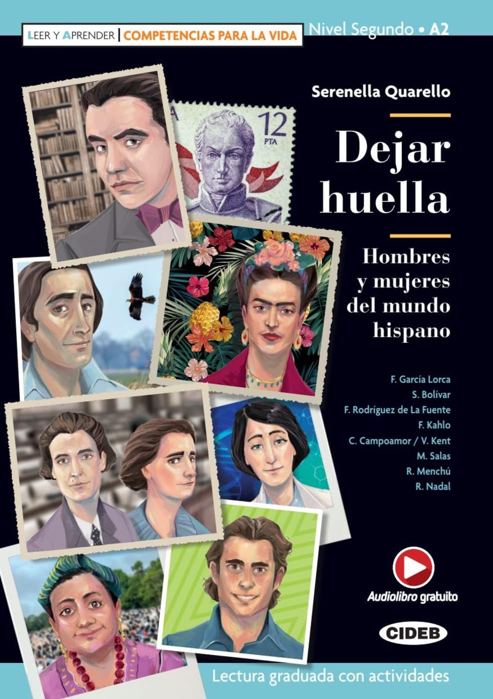 Dejar huella: Hombres y mujeres del mundo hispano. Buch + free audio download