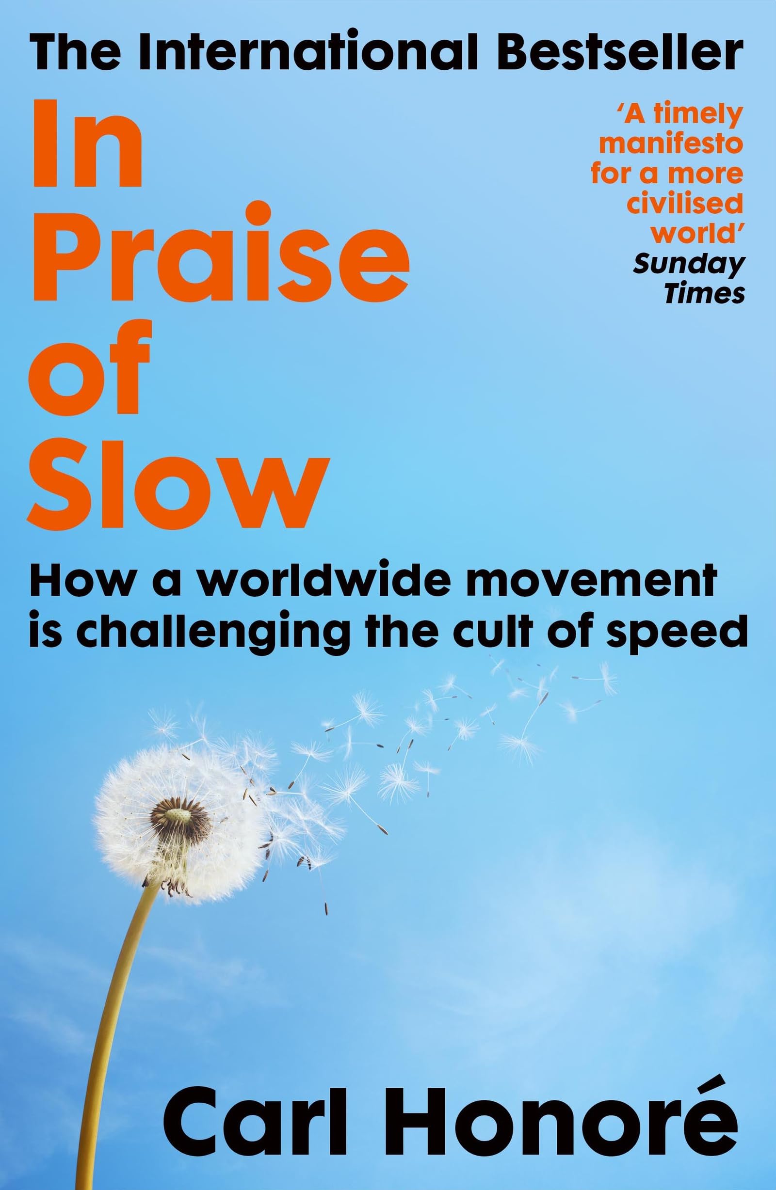 In Praise of Slow by Carl Honore PAPERBACK 9781399636667