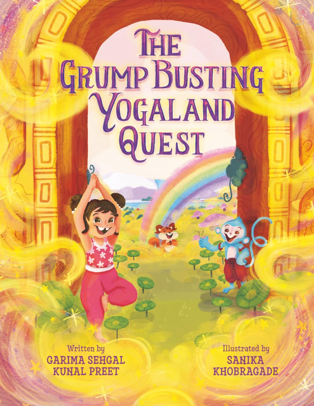 The Grump Busting Yogaland Quest: A Magical Animal Yoga Adventure for Kids – Mindfulness, Big Feelings, and the Power of Breath
