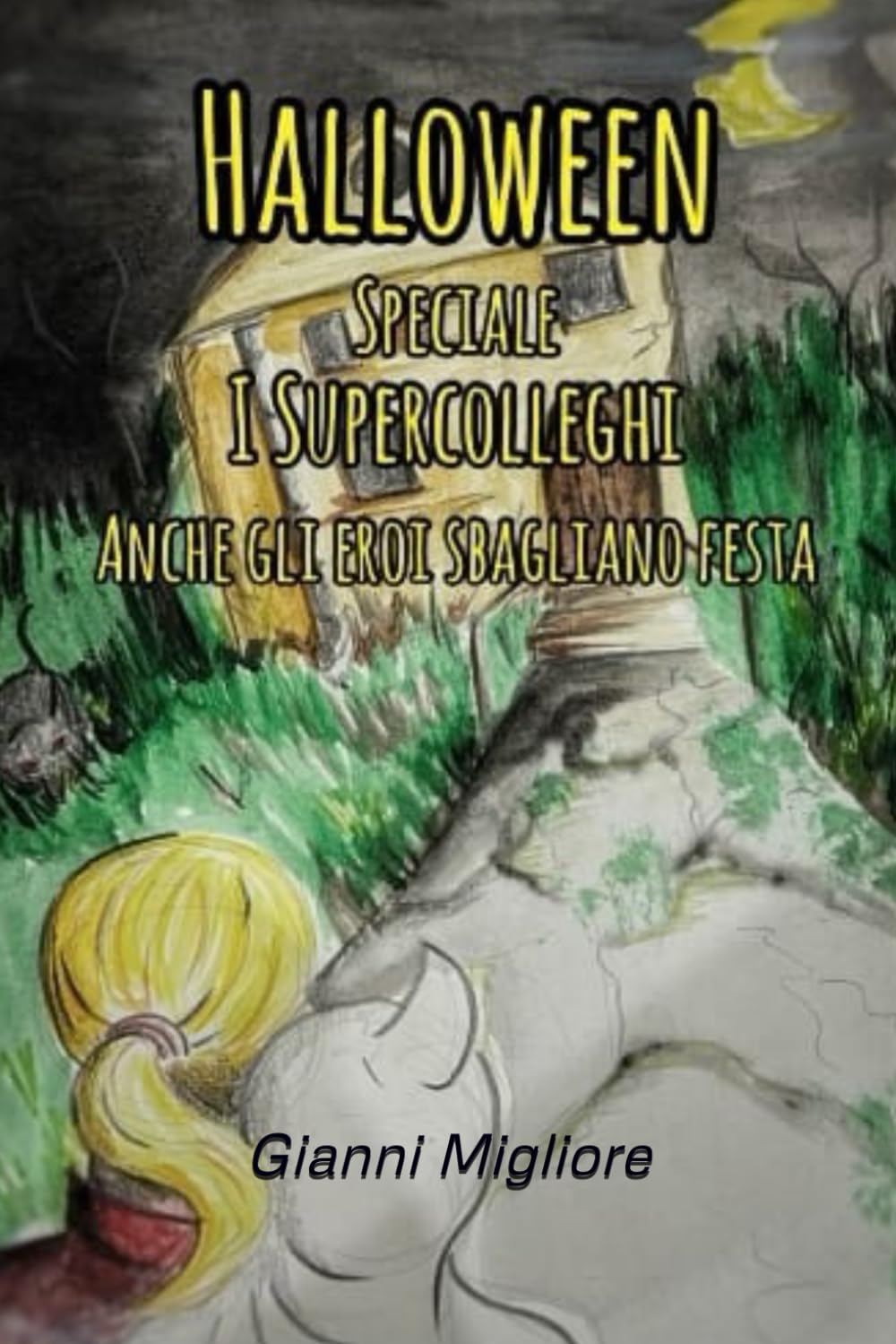 I Supercolleghi speciale halloween: Anche gli eroi sbagliano festa