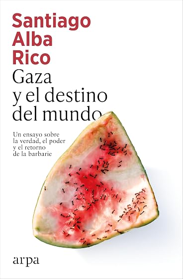 Gaza y el destino del mundo