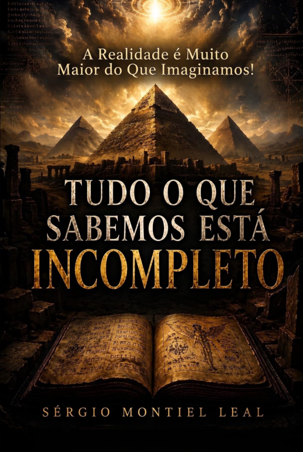 TUDO O QUE SABEMOS ESTÁ INCOMPLETO: A REALIDADE É MUITO MAIOR DO QUE IMAGINAMOS!