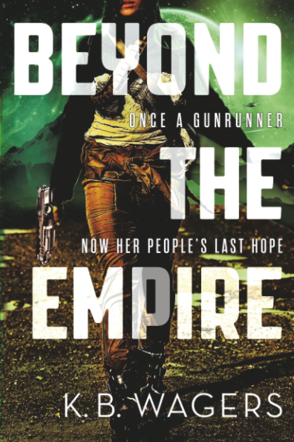 Beyond the Empire (The Indranan War, 3)