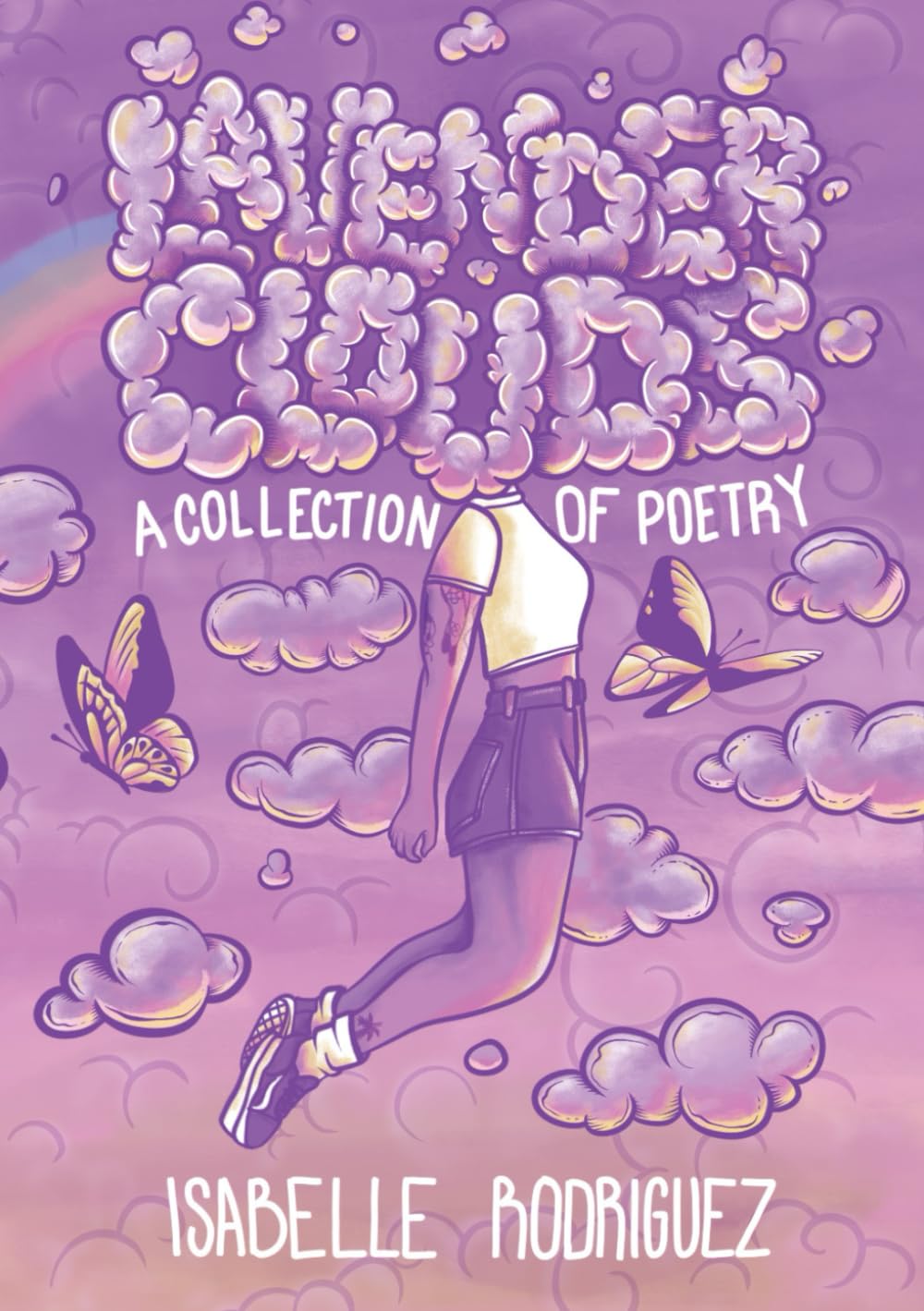 Lavender Clouds: A Collection of Poetry