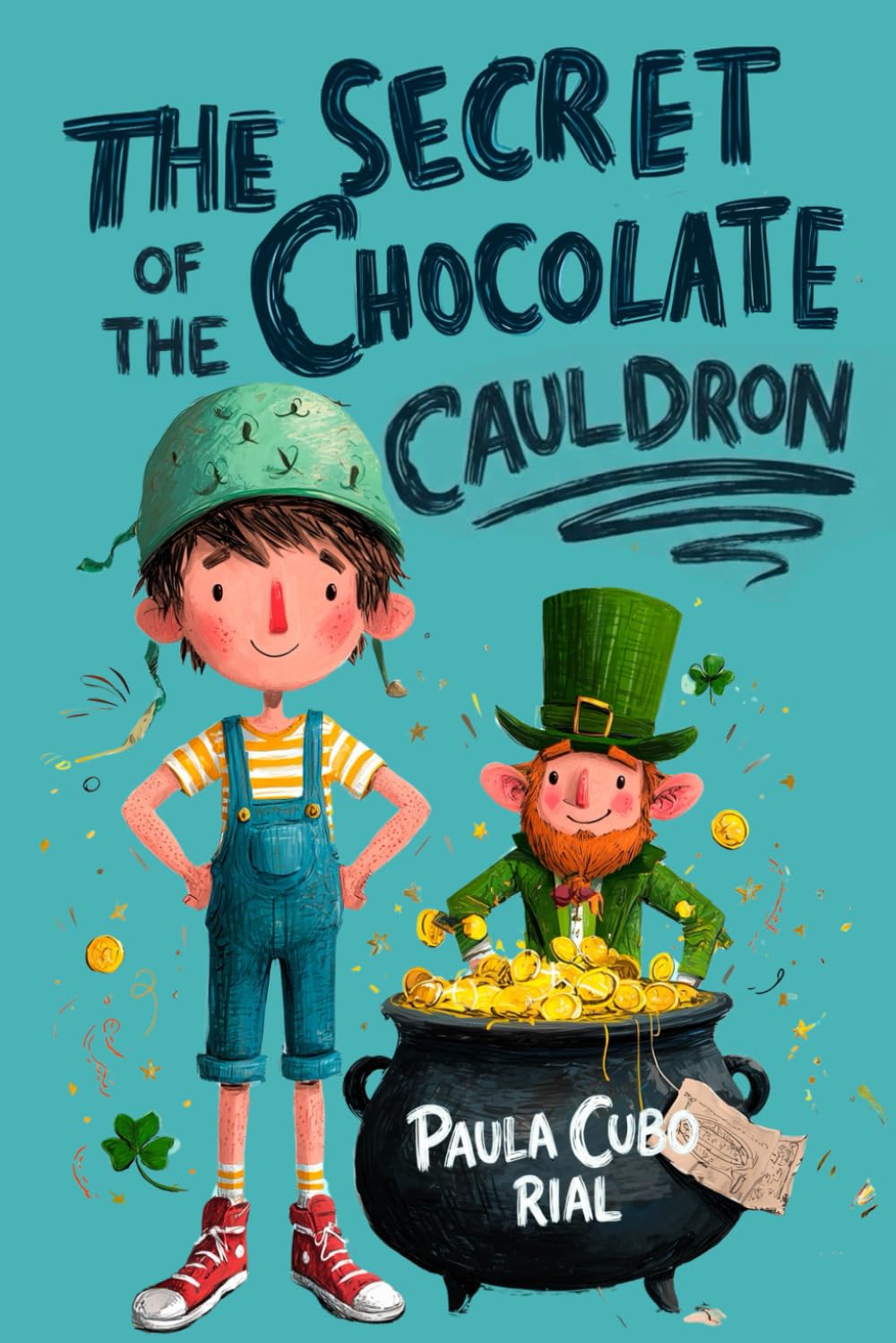 The Secret of the Chocolate Cauldron: A Magical St. Patrick’s Day Leprechaun Adventure for Kids
