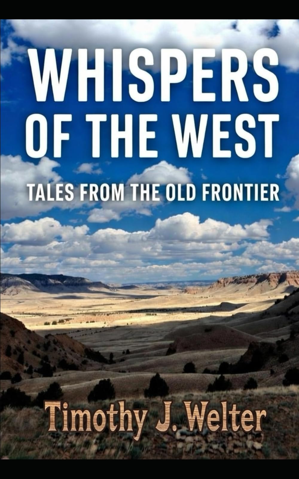 Whispers of the West: Tales From the Old Frontier
