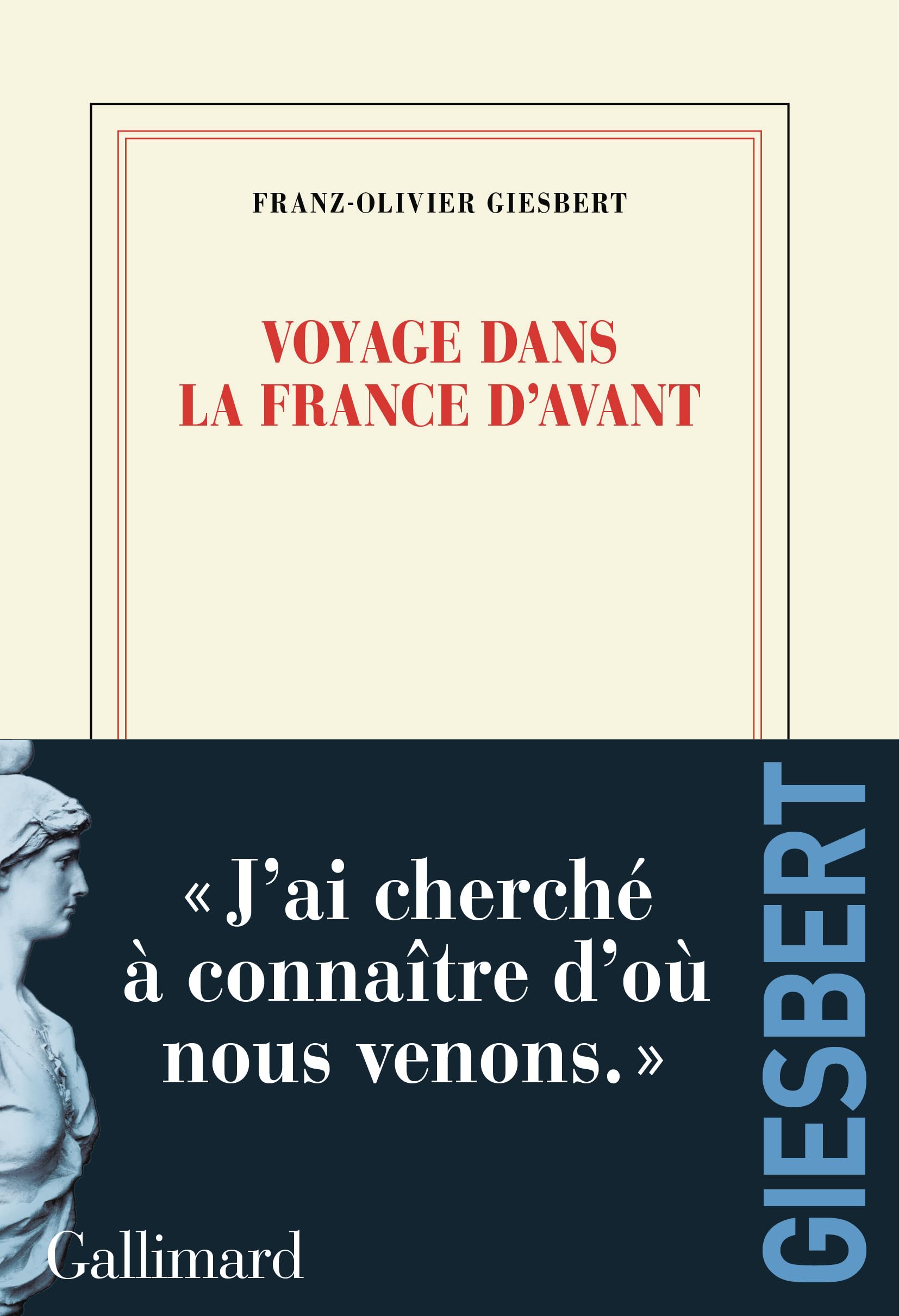 Voyage dans la France d'avant: Roman