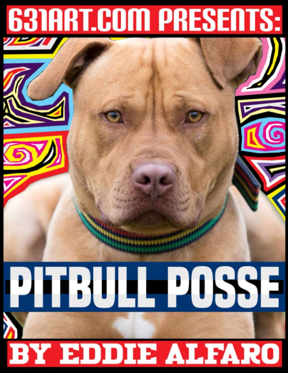 Amazon | Pit Bull Posse (Magnificent Animal Series) | Alfaro