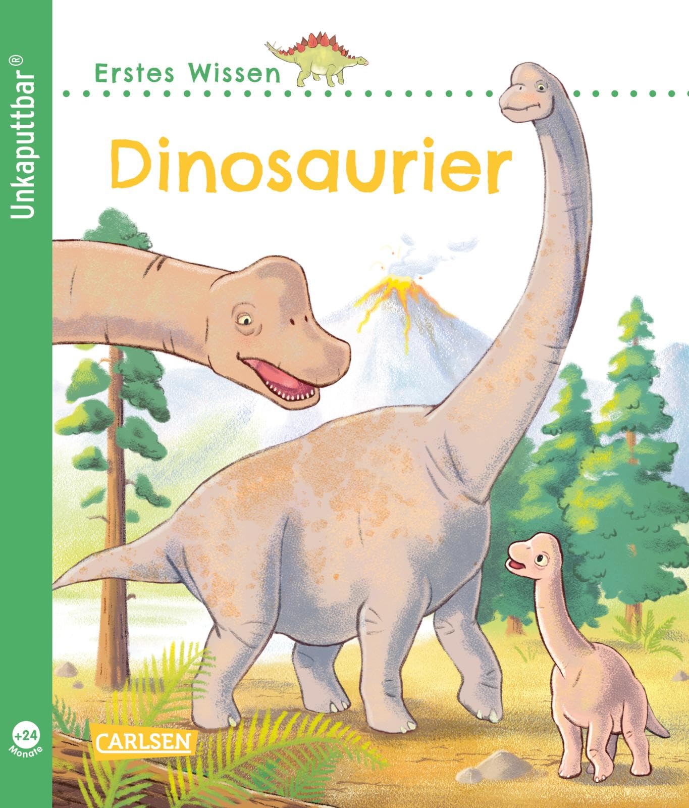Unkaputtbar: Erstes Wissen: Dinosaurier: wasserfest, schadstofffrei, reißfest