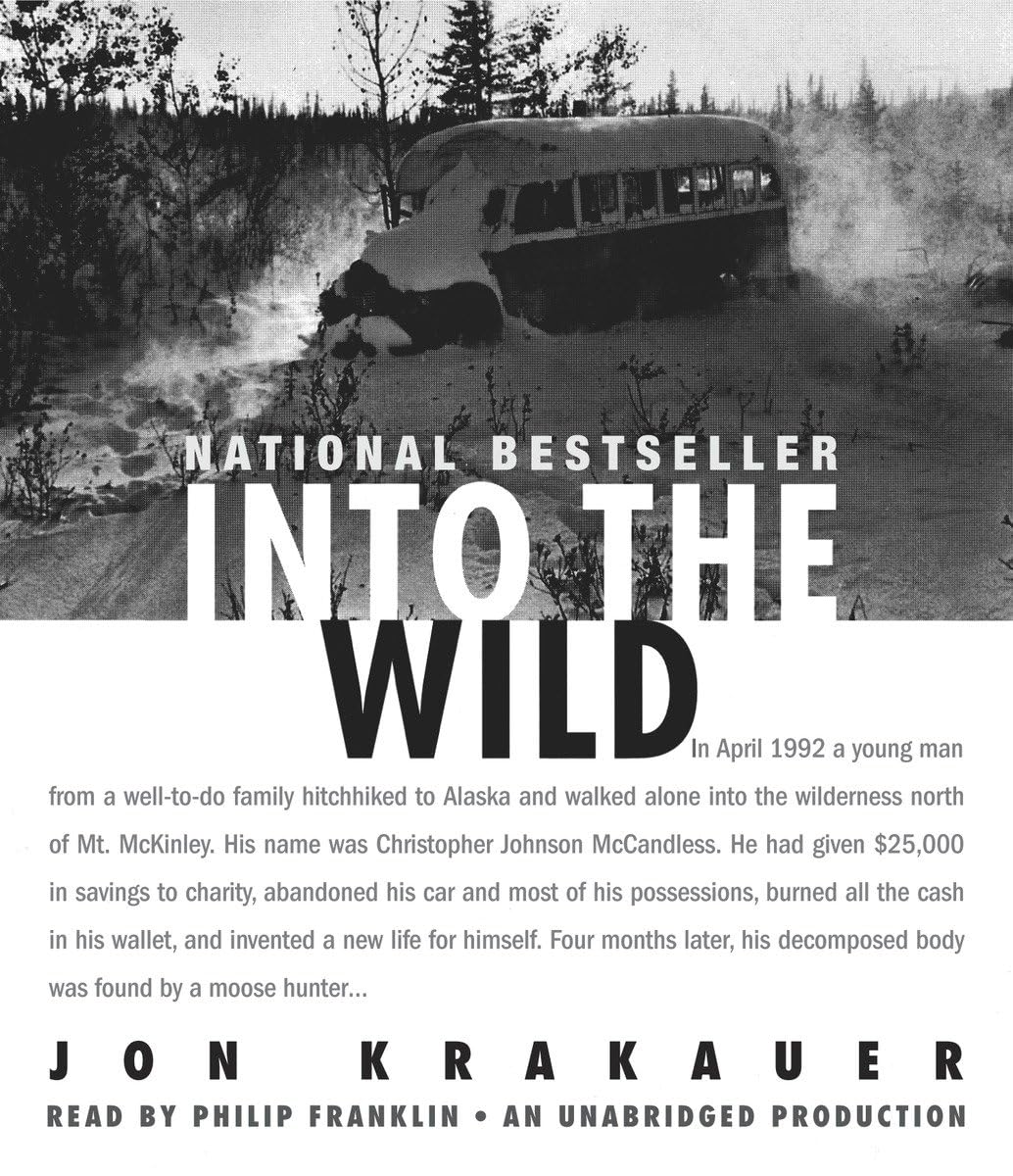 Into the Wild Krakauer, Jon and Franklin, Philip