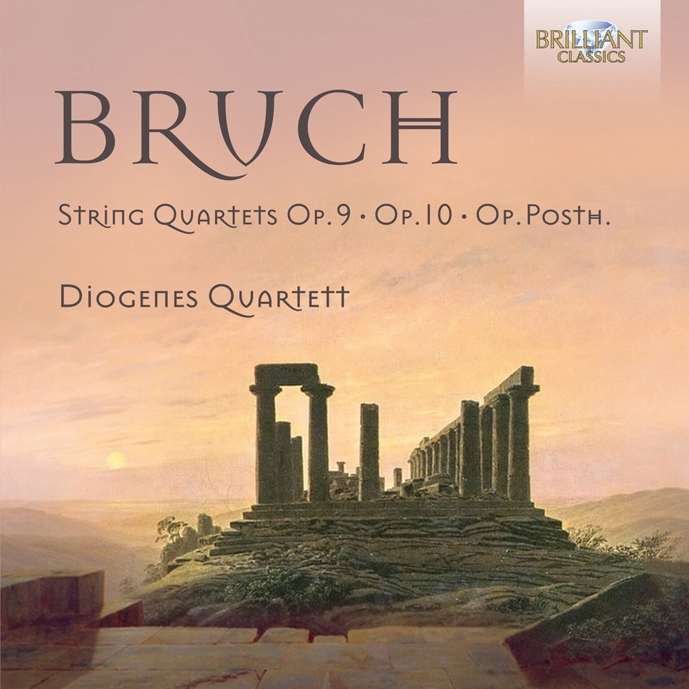Bruch: String Quartets Op.9, Op.10 And Op. Posth