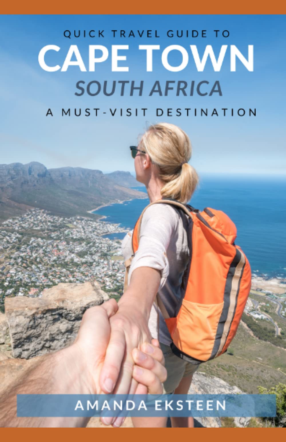 Quick Travel Guide To Cape Town, South Africa: A Must-Visit Destination