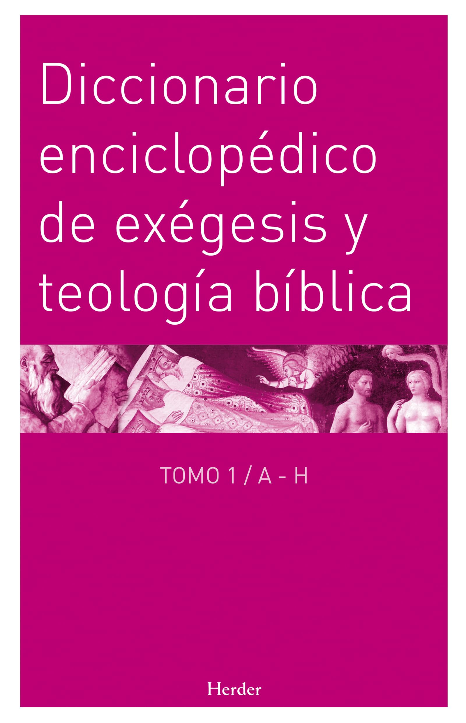 Diccionario enciclopédico de exégesis y teología bíblica (fuera de colección)