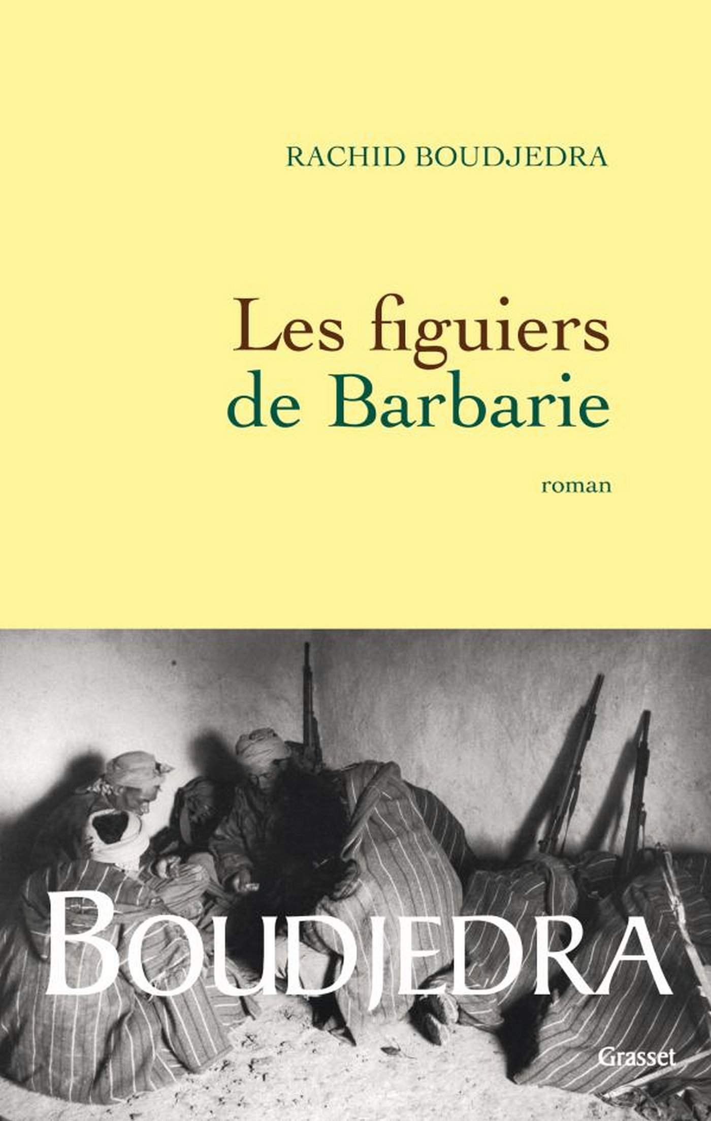 Les figuiers de Barbarie (Littérature Française) (French Edition)