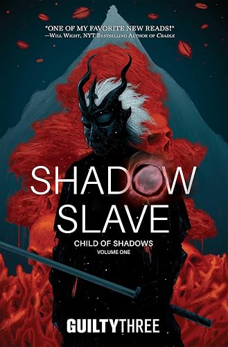 Shadow Slave, Book 1: Child of Shadows: Volume 1