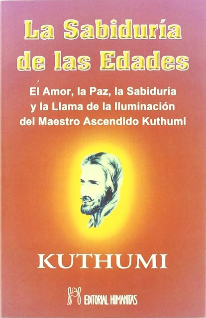 Portada de La Sabiduria de las Edades. El Amor la Paz la Sabiduria y la Ll Ama de